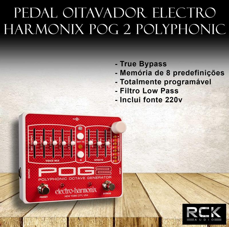 Pedal Oitavador Electro Harmonix POG 2 Polyphonic - Pedal de
